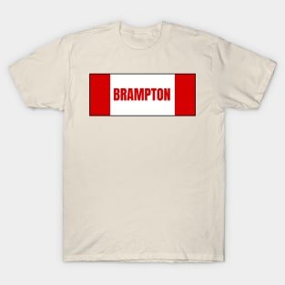 Brampton City in Canadian Flag Colors T-Shirt